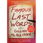 Famous Last Words - Paperback