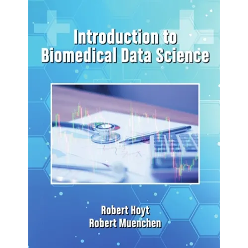 Introduction to Biomedical Data Science - Paperback