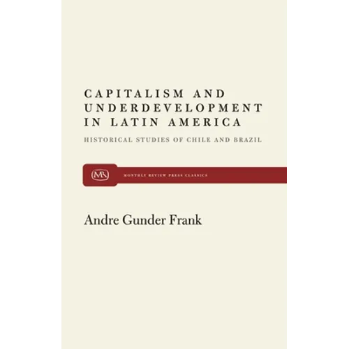 Capitalism and Underdevelopment in Latin America - Paperback