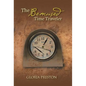 The Bemused Time Traveler - Hardcover