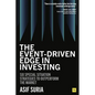 The Event-Driven Edge in Investing: Six Special Situation Strategies to Outperform the Market - Hardcover