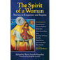 The Spirit of a Woman: Stories to Empower and Inspire - Paperback