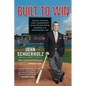 Built to Win: Inside Stories and Leadership Strategies from Baseball's Winningest General Manager - Paperback