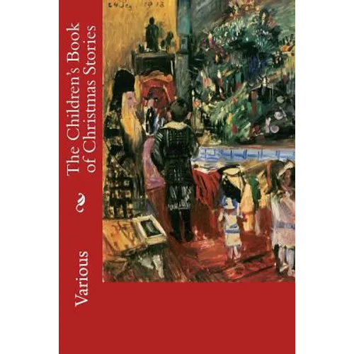 The Children's Book of Christmas Stories - Paperback