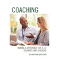 Coaching: Making a Difference for K-12 Students and Teachers - Paperback
