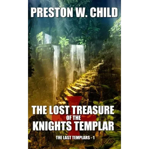 The Lost Treasure of the Knights Templar - Paperback