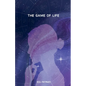 The Game of Life - Paperback