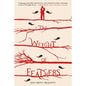 The Weight of Feathers - Paperback