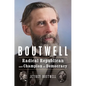 Boutwell: Radical Republican and Champion of Democracy - Hardcover