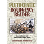 Plutocratic Insurgency Reader - Paperback