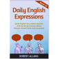 Daily English Expressions: Speak English Like a Native - Paperback