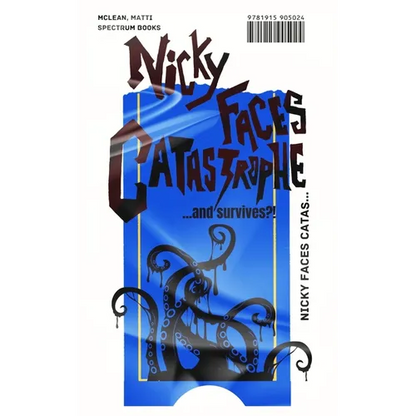 Nicky Faces Catastrophe... and Survives?!: A laugh-out-loud mm romantic horror comedy novel - Paperback