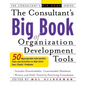 The Consultant's Big Book of Organization Development Tools - Hardcover