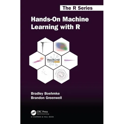 Hands-On Machine Learning with R - Hardcover