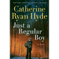 Just a Regular Boy - Paperback