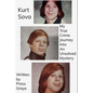 Kurt Sova: My True Crime Journey Into An Unsolved Mystery - Paperback