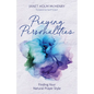 Praying Personalities: Finding Your Natural Prayer Style - Paperback