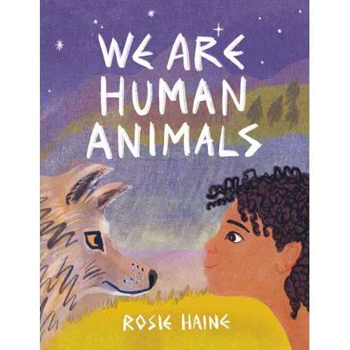 We Are Human Animals - Hardcover