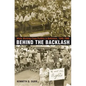 Behind the Backlash: White Working-Class Politics in Baltimore, 1940-1980 - Paperback