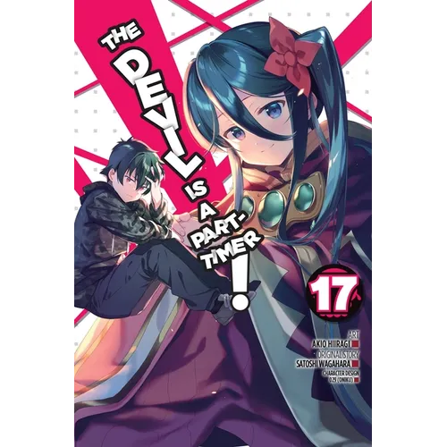 The Devil Is a Part-Timer!, Vol. 17 (Manga) - Paperback