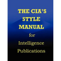 CIA Style Manual for Intelligence Publications - Paperback