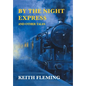 By the Night Express and Other Tales - Hardcover