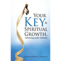 Your Key to Spiritual Growth, Submitting Under Authority - Paperback