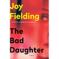 The Bad Daughter - Hardcover