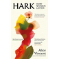 Hark: How Women Listen - Hardcover