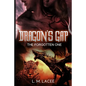 Dragon's Gap: The Forgotten One - Paperback