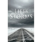 Life's Storms - Paperback