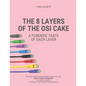 The 8 Layers of the OSI Cake: A Forensic Taste of Each Layer - Paperback