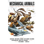 Mechanical Animals: Tales at the Crux of Creatures and Tech - Paperback