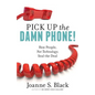 Pick Up the Damn Phone! How People, Not Technology, Seal the Deal - Paperback