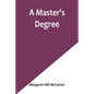 A Master's Degree - Paperback