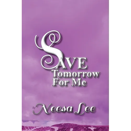 Save Tomorrow for Me - Paperback