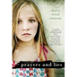 Prayers and Lies - Paperback
