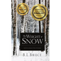 The Weight of Snow: New & Selected Poems - Paperback