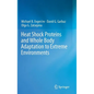 Heat Shock Proteins and Whole Body Adaptation to Extreme Environments - Hardcover