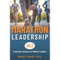 Marathon Leadership: The 26.2 Essential Lessons for Modern Leaders - Paperback