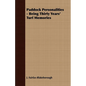 Paddock Personalities - Being Thirty Years' Turf Memories - Paperback