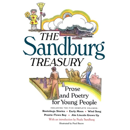The Sandburg Treasury: Prose and Poetry for Young People - Paperback