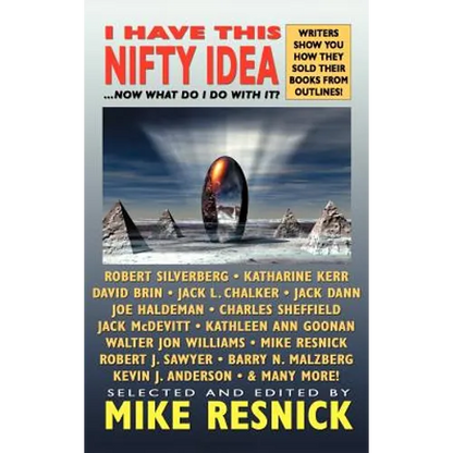 I Have This Nifty Idea: ...Now What Do I Do with It? - Hardcover