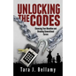 Unlocking the Codes: Cleansing Your Bloodline and Breaking Generational Curses - Paperback