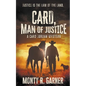 Card, Man of Justice: A Classic Western Adventure - Paperback