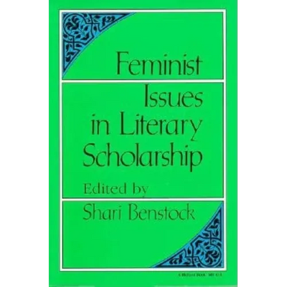 Feminist Issues in Literary Scholarship - Paperback