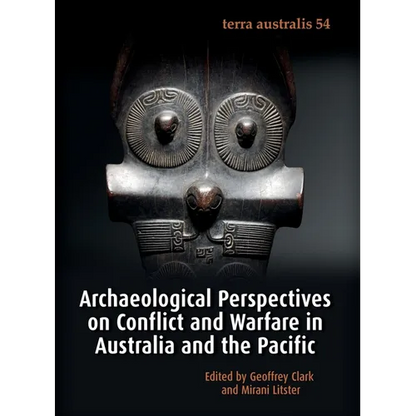 Archaeological Perspectives on Conflict and Warfare in Australia and the Pacific - Paperback