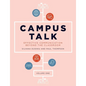 Campus Talk, Volume 1: Effective Communication Beyond the Classroom - Paperback