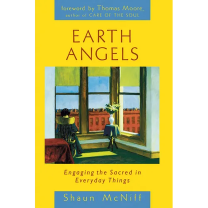 Earth Angels: Engaging the Sacred in Everyday Things - Paperback