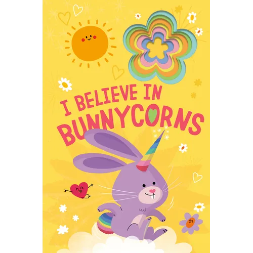 I Believe in Bunnycorns - Board Book